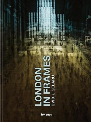 London in Frames - Ovidiu Selaru - cover
