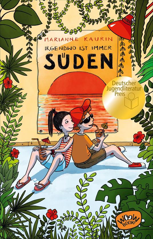 Irgendwo ist immer Süden - Marianne Kaurin,Friederike Ablang,Franziska Hüther - ebook