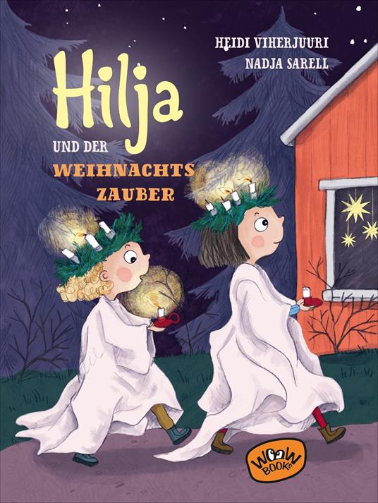 Hilja und der Weihnachtszauber (Bd. 3) - Heidi Viherjuuri,Nadja Sarell,Tanja Küddelsmann - ebook