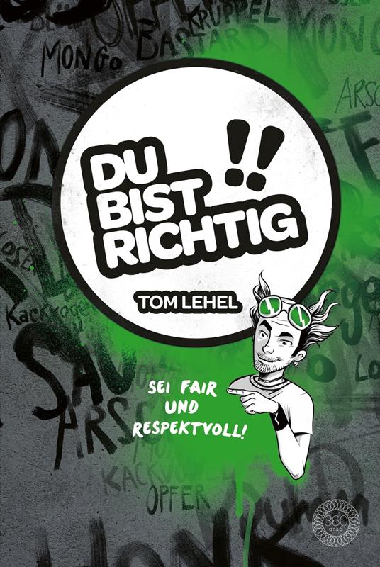 Du bist richtig! Sei fair und respektvoll! - Thorsten Berger,Tom Lehel,Miguel Riveros - ebook