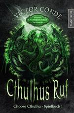 Choose Cthulhu 1 - Cthulhus Ruf