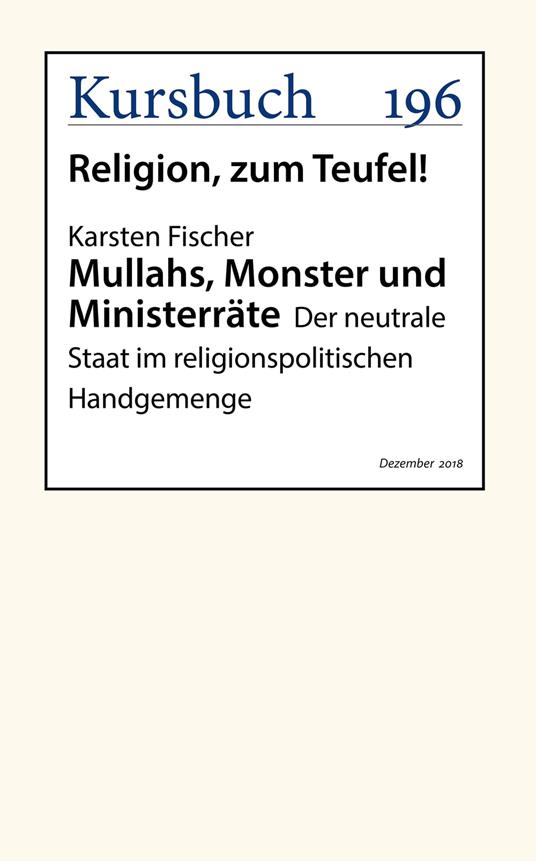 Mullahs, Monster und Ministerräte