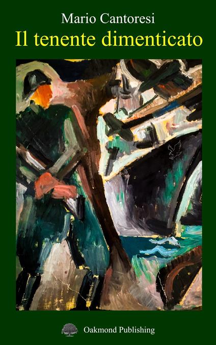 Il tenente dimenticato - Mario Cantoresi - copertina
