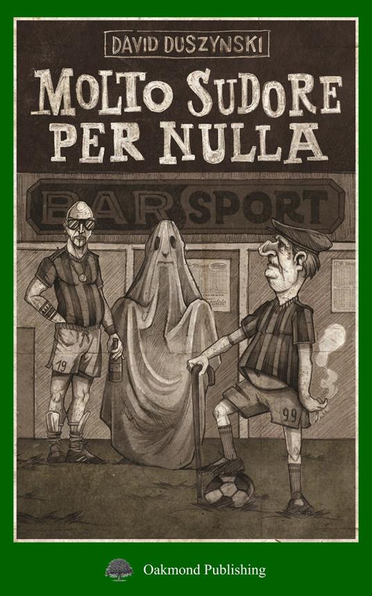 Molto sudore per nulla - David Duszynski - copertina