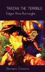 Tarzan the Terrible (Serapis Classics)