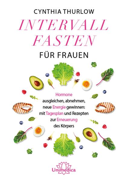 Intermittent Fasting Transformation: The 45-Day Program for Women to Lose Stubborn Weight, Improve Hormonal Health, and Slow Aging