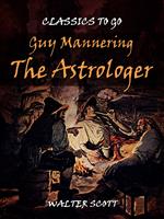 Guy Mannering - The Astrologer