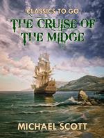 The Cruise of the Midge (Vol. I-II)