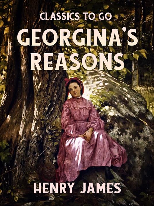 Georgina's Reasons