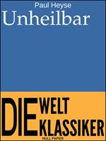 Unheilbar