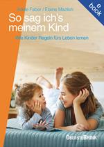 So sag ich's meinem Kind