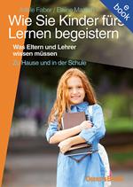 Wie Sie Kinder fürs Lernen begeistern