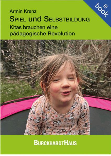 SPIEL und SELBSTBILDUNG