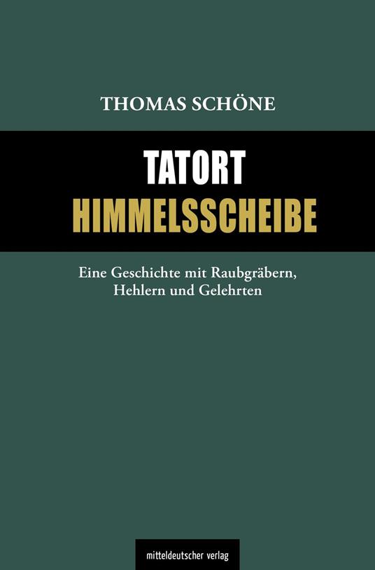 Tatort Himmelsscheibe
