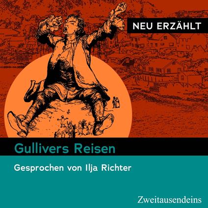 Gullivers Reisen – neu erzählt