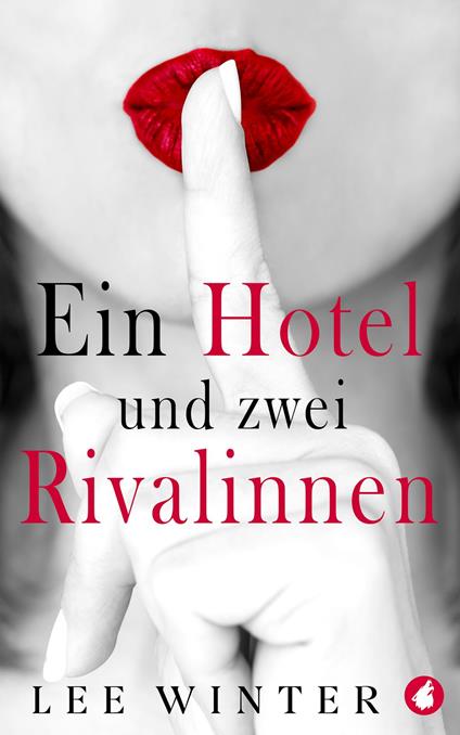 Ein Hotel und zwei Rivalinnen