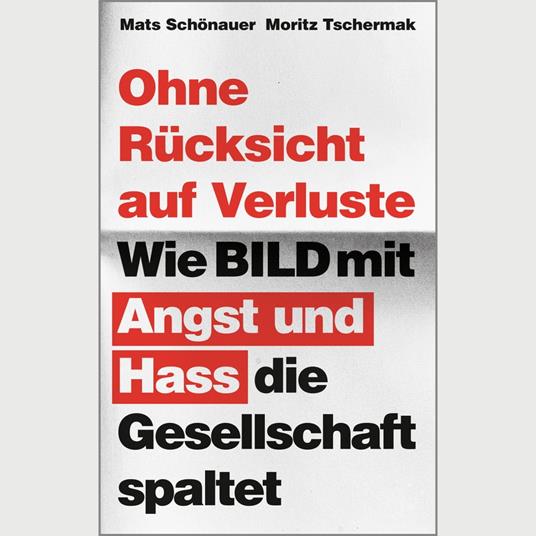 Ohne Rücksicht auf Verluste