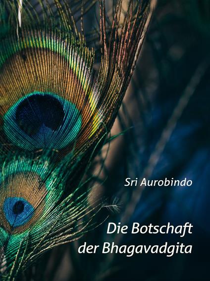 Die Botschaft der Bhagavadgita
