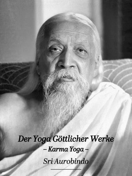 Der Yoga Göttlicher Werke