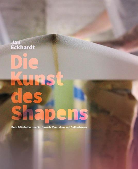 Die Kunst des Shapens