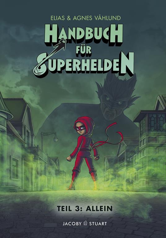 Handbuch für Superhelden - Elias Våhlund,Agnes Våhlund,Nicola T. Stuart - ebook