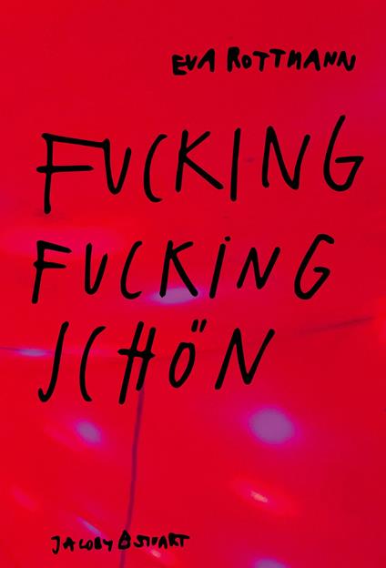 Fucking fucking schön - Eva Rottmann - ebook