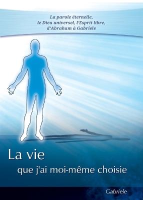 La vie que j'ai moi-m?me choisie - Gabriele - cover