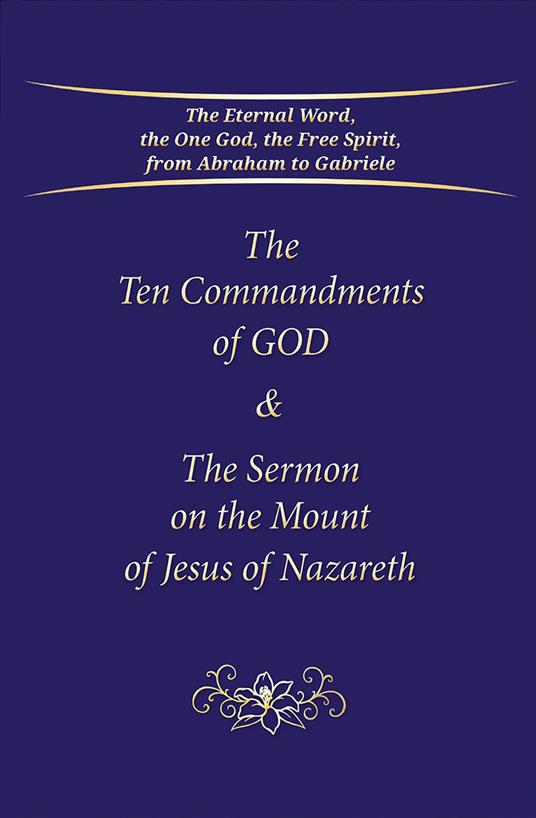 The ten Commandments of God & the sermon on the Mount of Jesus of Nazareth - copertina