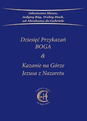 Dziesiec Przykazan BOGA & Kazanie na G?rze Jezusa z Nazaretu - Gabriele - cover