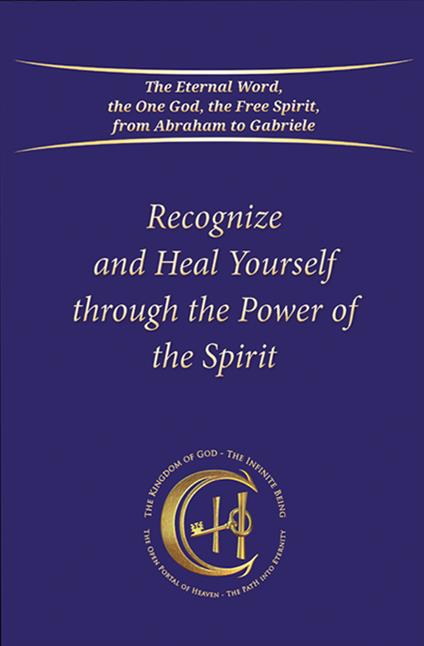 Recognize and heal yourself with the power of the Spirit - copertina