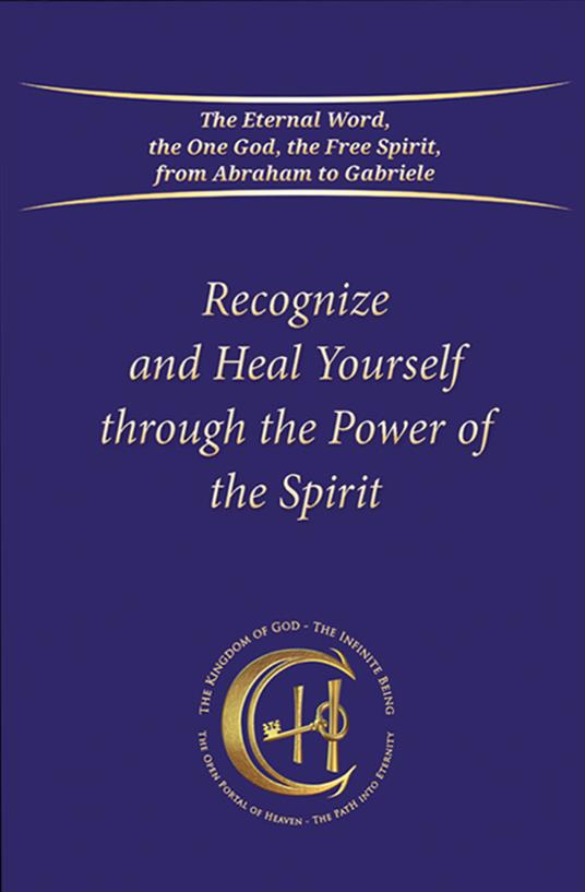 Recognize and heal yourself with the power of the Spirit - copertina