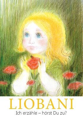 Liobani: (1. Lebenstag - 6 Jahre) - Gabriele - cover