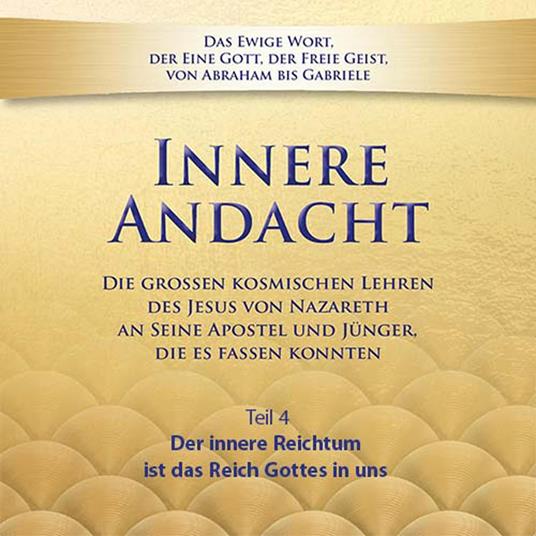 Innere Andacht - Teil 4