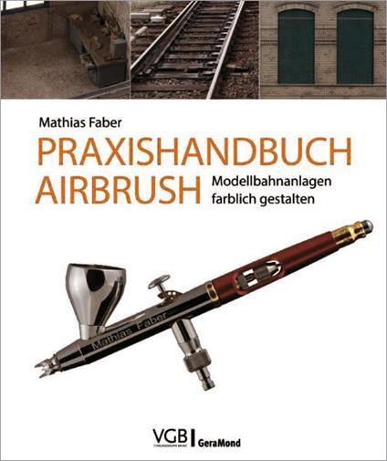 Praxishandbuch Airbrush