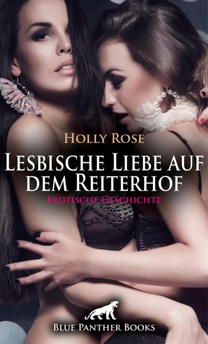 Lesbische Liebe auf dem Reiterhof | Erotische Geschichte