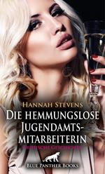 Die hemmungslose Jugendamtsmitarbeiterin | Erotische Geschichte