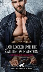 Der Rocker und die Zwillingsschwestern | Erotische Geschichte