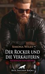 Der Rocker und die Verkäuferin | Erotische Geschichte