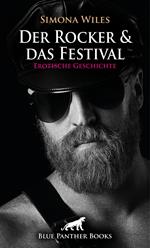 Der Rocker und das Festival | Erotische Geschichte