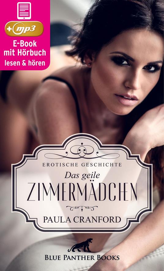 Das geile Zimmermädchen | Erotik Audio Story | Erotisches Hörbuch