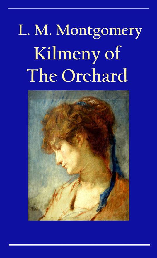 Kilmeny of The Orchard