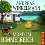 Mord im Himmelreich - Mord auf Achse, Band 1 (gekürzt)
