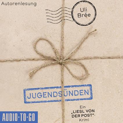 Jugendsünden - Liesl von der Post, Band 1 (ungekürzt)