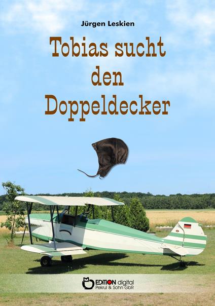 Tobias sucht den Doppeldecker - Jürgen Leskien - ebook