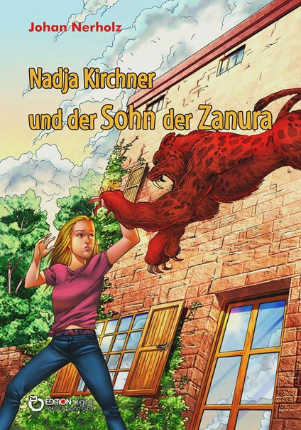 Nadja Kirchner und der Sohn der Zanura - Johan Nerholz - ebook