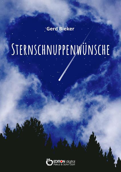 Sternschnuppenwünsche - Gerd Bieker - ebook