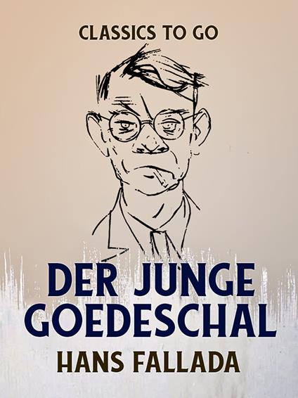 Der junge Goedeschal