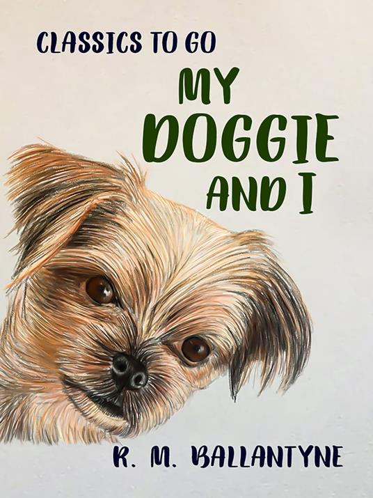 My Doggie and I