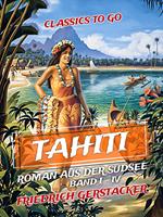 Tahiti Roman aus der Südsee Band I - IV