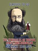 The Struggles of Brown, Jones, and Robinson